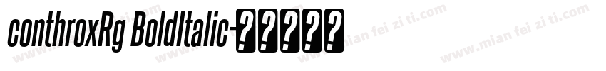 conthroxRg BoldItalic字体转换